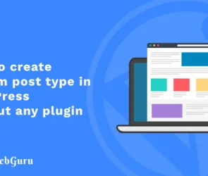 How to create custom post type WordPress without any plugin